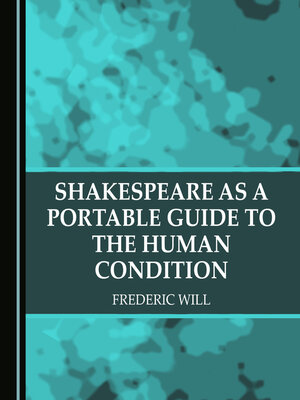 cover image of Shakespeare as a Portable Guide to the Human Condition